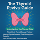 The Thyroid Revival Guide